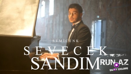 Semicenk - Sevecek Sandim 2022