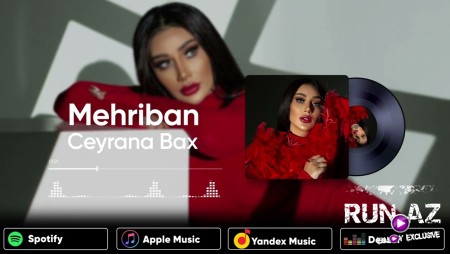 Mehriban - Ceyrana Bax 2022