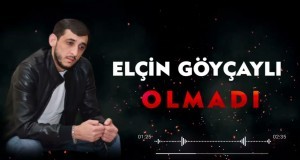 Elcin Goycayli - Olmadi 2022