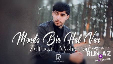 Zulfuqar Meherremov - Mende Bir Hal Var 2022