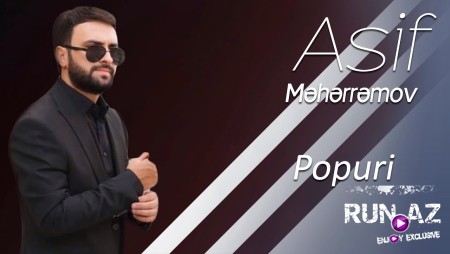 Asif Meherremov - Popuri 2022