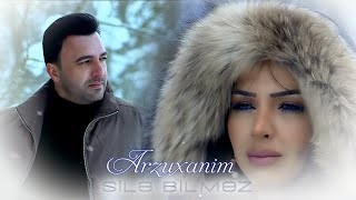Arzuxanim - Sile Bilmez 2023