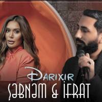 Ifrat & Sebnem Qehremanova - Darixir 2023