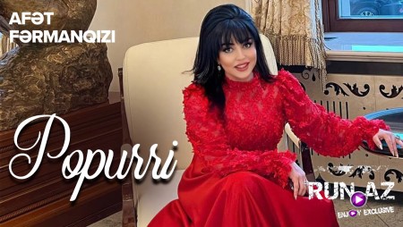 Afet FermanQizi - Popuri 2023