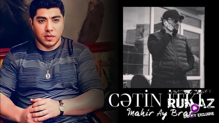 Mahir Ay Brat - Cetin Itki 2023