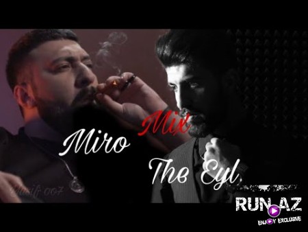 Miro ft The Eyl - Esq 2023