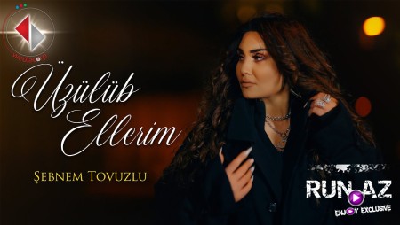 Sebnem Tovuzlu - Uzulub Ellerim 2023