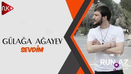 Gulaga Agayev - Sevdim 2023