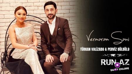 Turkan Velizade & Perviz Bulbule - Ceyrana Bax 2023