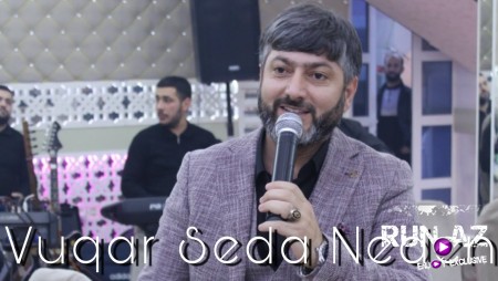 Vuqar Seda - Neden 2023