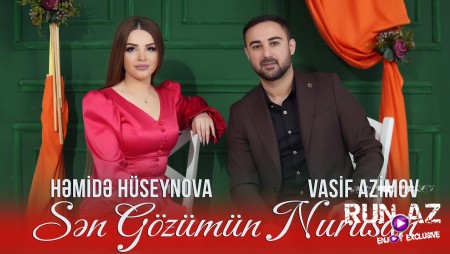 Vasif Azimov ft Hemide Huseynova - Sen Gozumun Nurusan 2023