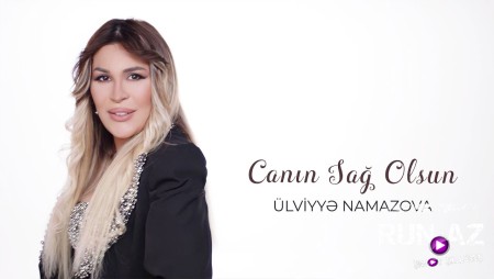 Ulviyye Namazova - Canin Sag Olsun 2023