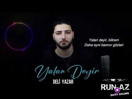 Deli Yazar - Yalan Deyir 2023