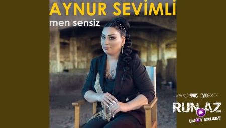 Aynur Sevimli - Men Sensiz 2023