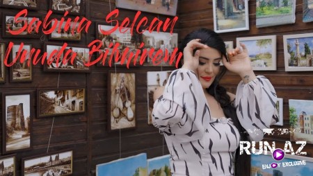 Sabina Selcan - Unuda Bilmirem 2023