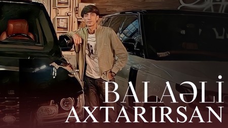 Balaeli - Axtarirsan 2023