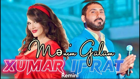 Ifrat & Xumar Qedimova - Menim Gulum 2023
