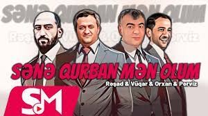 Resad & Vuqar & Orxan & Perviz - Sene Qurban Men Olum 2023 (Remix)