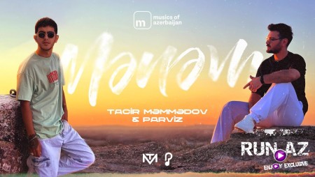 Tacir Memmedov ft Parviz - Menem 2023