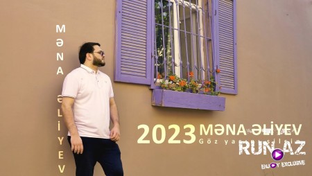 Mena Aliyev - Goz Yasini Silsin 2023