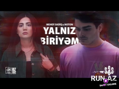 Mehdi Sadiq ft Noton - Yalniz Biriyem 2023
