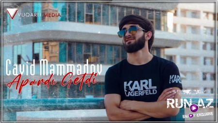 Cavid Memmedov - Apardi Getdi 2023