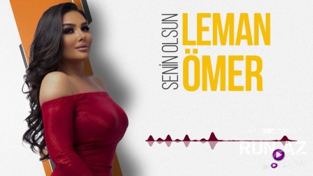 Leman Omer - Senin Olsun 2023