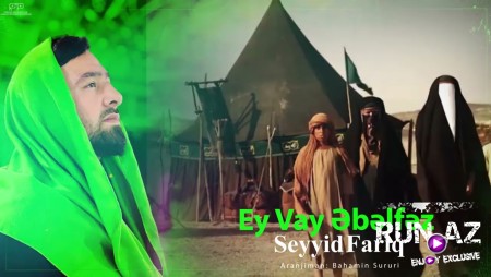 Seyyid Fariq - Ey Vay Ebelfezl 2023