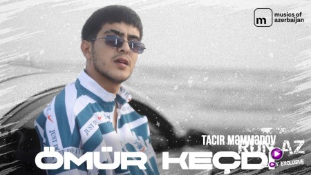 Tacir Memmedov - Omur Kecdi 2023