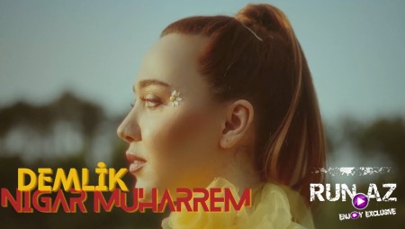 Nigar Muharrem - Demlik 2023