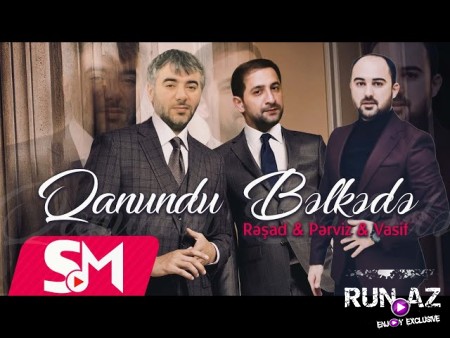 Resad & Vasif & Perviz - Qanundu Belke 2023 (Remix)