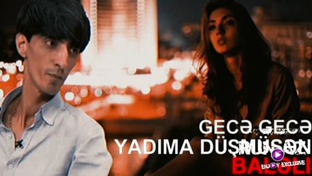 Balaeli Mastagali & Elnare Bextiyarli - Gece Gece 2023