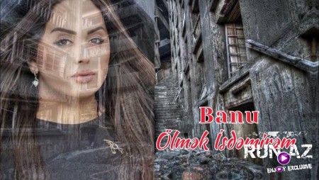 Banu - Olmey Istemirem 2023 Loqosuz
