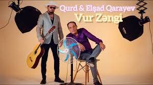 Qurd ft Elşad Qarayev - Vur Zəngi 2023 Loqosuz