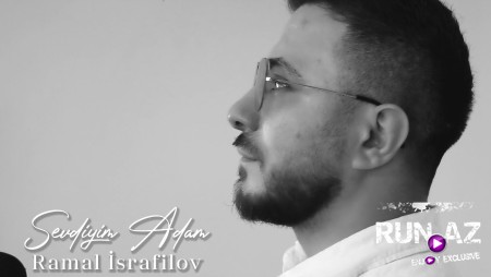 Ramal Israfilov - Sevdiyim Adam 2023 Loqosuz