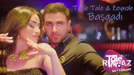Talib Tale & Zeyneb Heseni - Basqadi 2023 Loqosuz