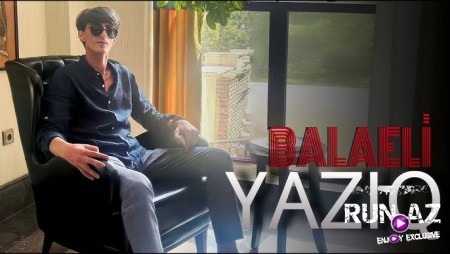 Balaeli - Yaziq 2023 Loqosuz