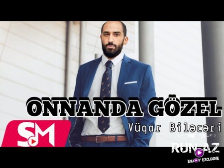 Vuqar Bileceri - Ressami Ondanda Gozel 2023 Loqosuz