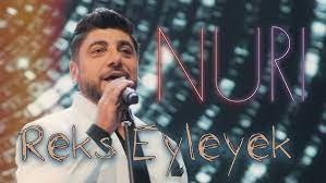 Nuri - Reks Eyleyek 2023 Loqosuz