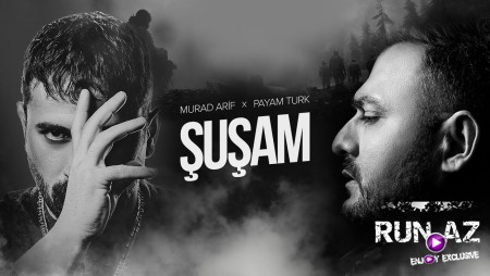 Murad Arif x Payam Türk – ŞUŞAM 2023 Loqosuz