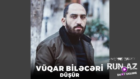 Vuqar Bileceri - Düşür (Remix) 2023 Loqosuz
