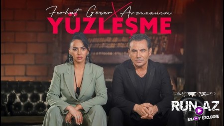 Ferhat Göçer & Arzuxanım - Yüzleşme 2023 Loqosuz