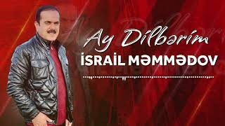 Israil Memmedov - Ay Dilberim 2023 Loqosuz