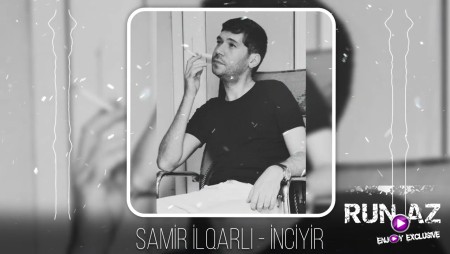 Samir İlqarli - İnciyir 2023 Loqosuz