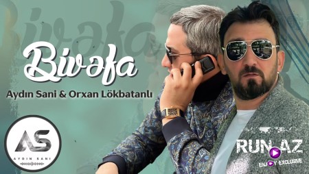 Aydin Sani & Orxan Lökbatanlı - Bivefa 2023 Loqosuz (Remix)