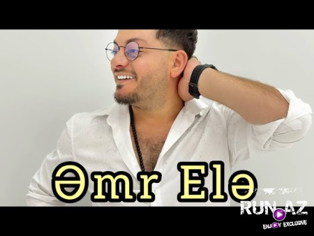 Elnar Xelilov - Emr Ele 2023 Loqosuz