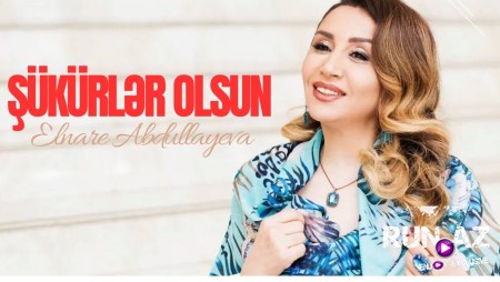 Elnare Abdullayeva - Şükürler Olsun 2023 Loqosuz