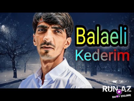 Balaeli - Kederim 2023 Loqosuz