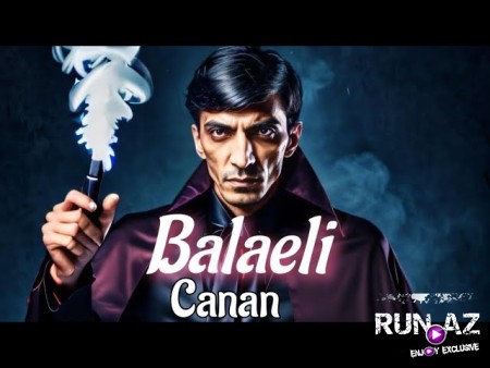Balaeli - Canan Olub Neynemisen 2023 Loqosuz