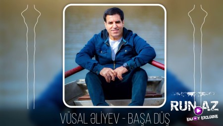 Vusal Eliyev - Basa Dus 2023 Loqosuz